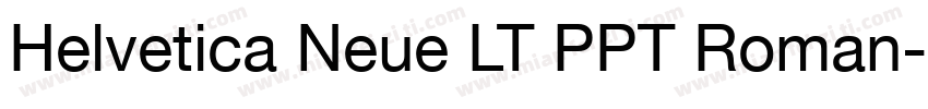 Helvetica Neue LT PPT Roman字体转换